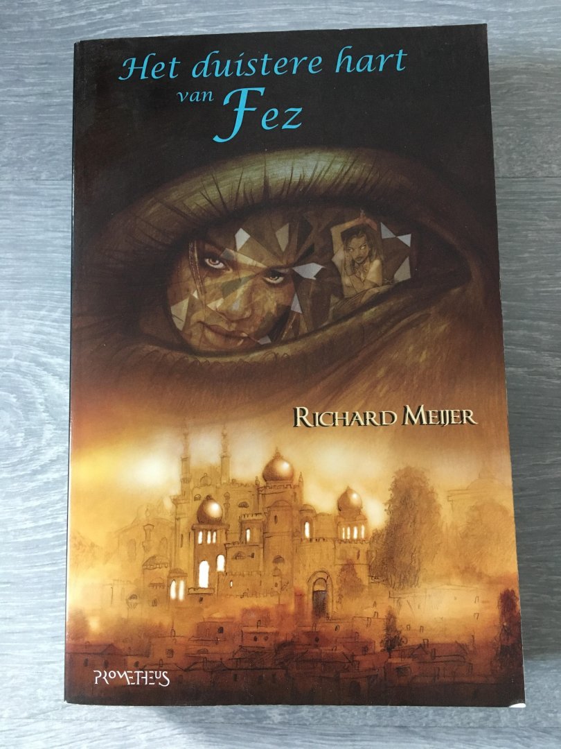 Richard Meijer - Het duistere hart van Fez