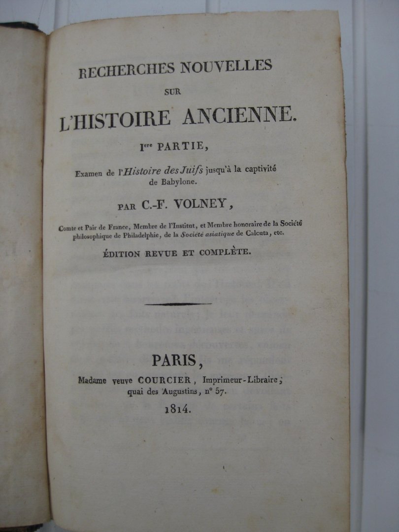 Volney, C.-F. - Recherches nouvelles sur l'histoire ancienne. Iere, IIe et IIIe partie.