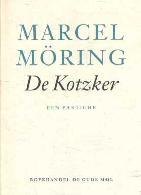 Möring, Marcel - De kotzker