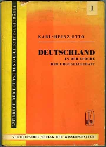 Otto, Karl-Heinz - Deutschland in der Epoche der Urgesellschaft