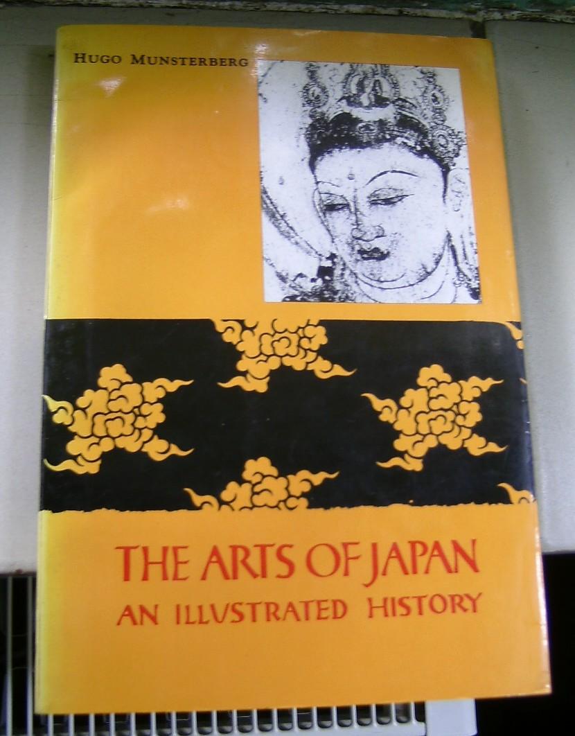 Munsterberg, Hugo - The arts of Japan--an illustrated history