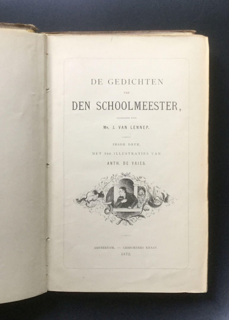 Lennep, Jacob van           met 300 illustraties van Anth. de Vries - De gedichten van den schoolmeester