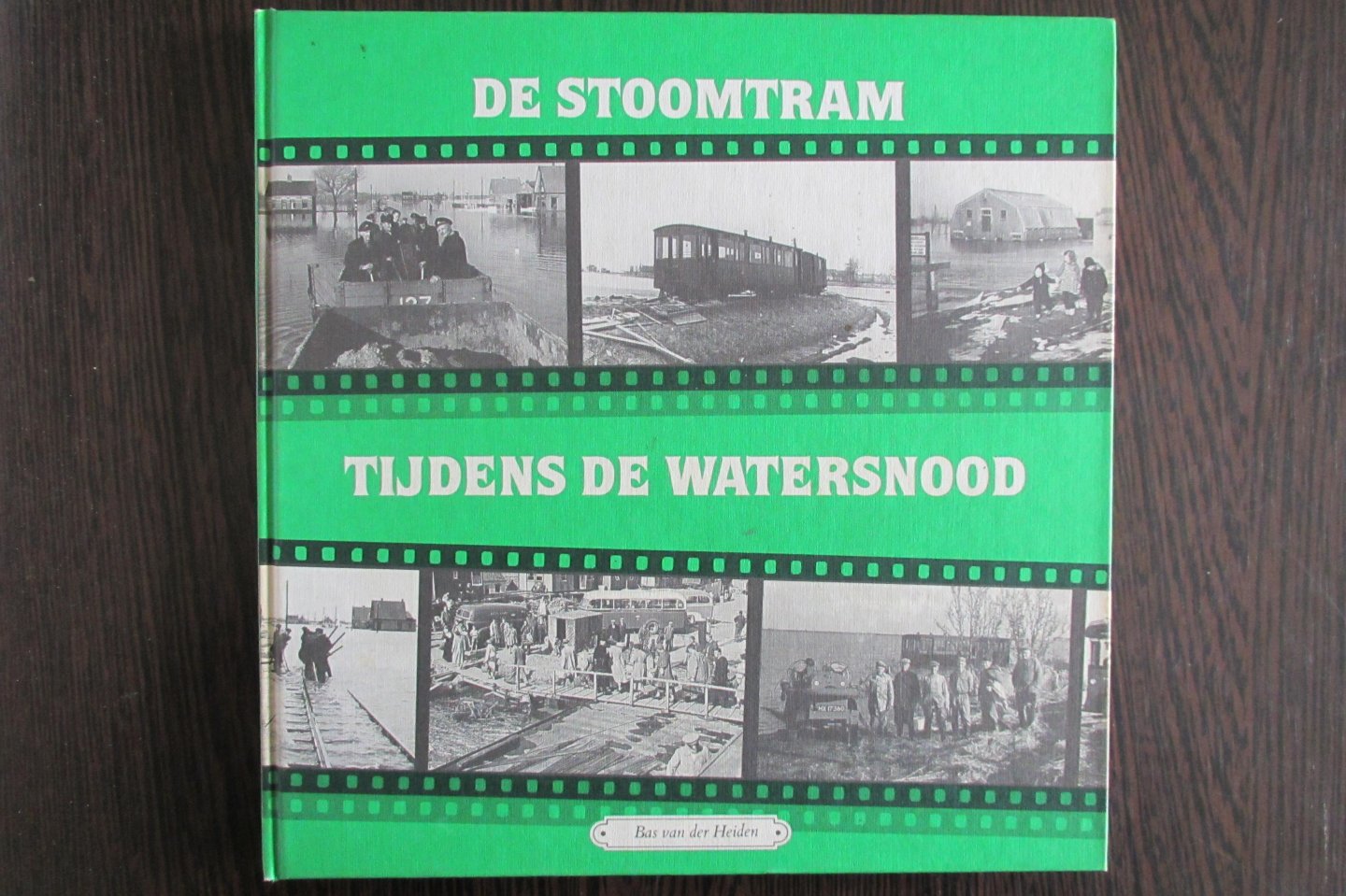 Heiden, B. van der - De Stoomtram tijdens de watersnood - deel 9