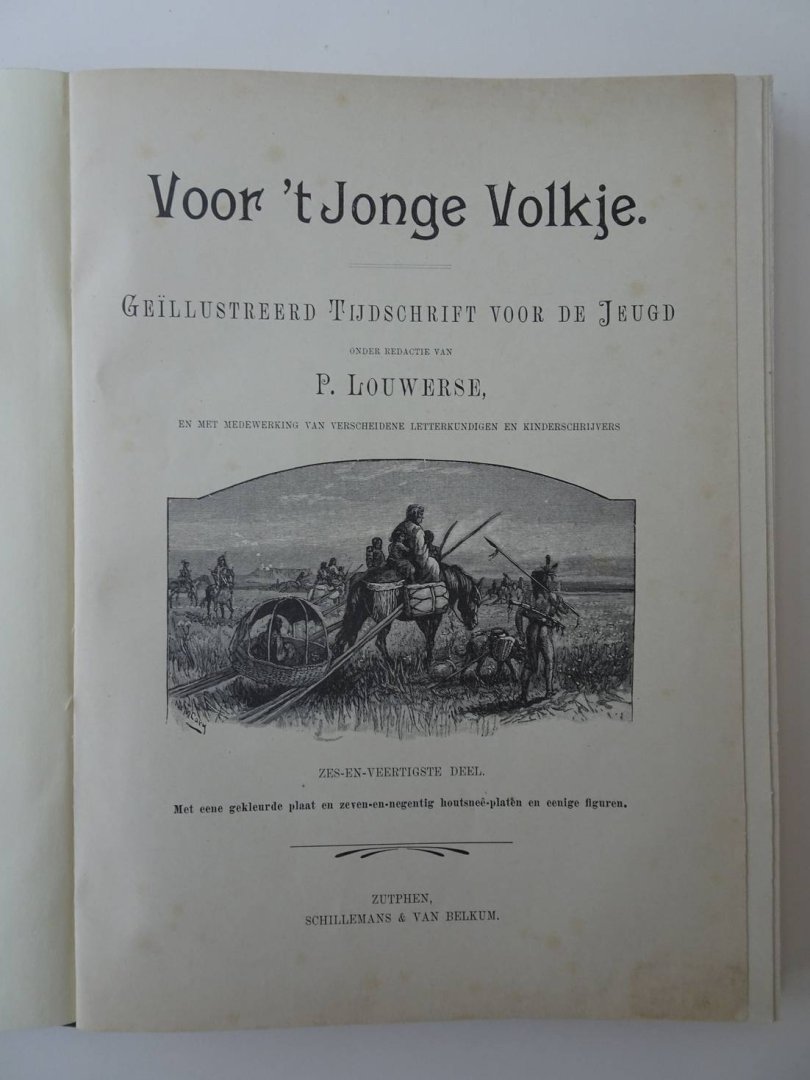 Louwerse, P. (red.). - Voor 't Jonge Volkje. Geïllustreerd Tijdschrift voor de Jeugd. Zes-en-veertigste deel.