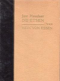 Havelaar, Just - De etsen van Hein von Essen.