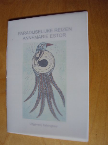 Estor, Annemarie - Paradijselijke reizen