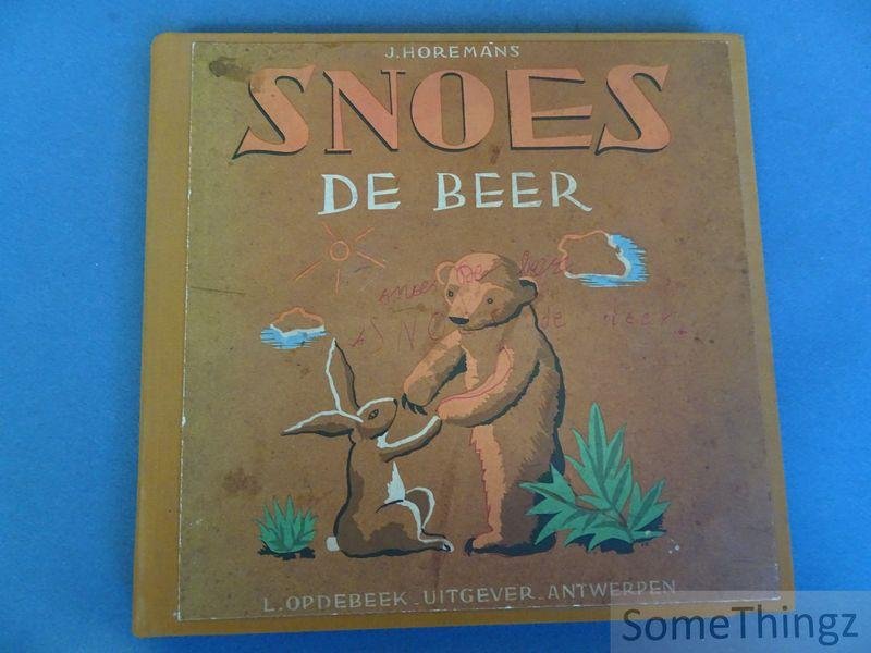 J. Horemans - Snoes, de Beer. Met kleurplaten van Frans Kersters.