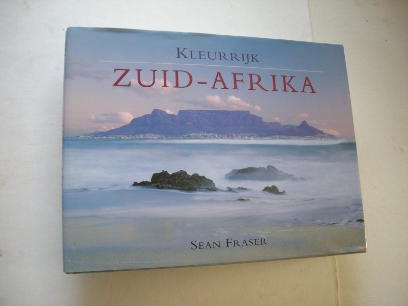 Fraser, Sean / Kramer, A. vert.. - Kleurrijk Zuid-Afrika (Scenic South Africa)