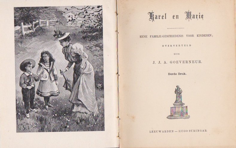 Goeverneur, J.J.A. - Karel en Marie. Eene familie-geschiedenis voor kinderen; oververteld door J.J.A. Goeverneur [naar Elise Averdieck]