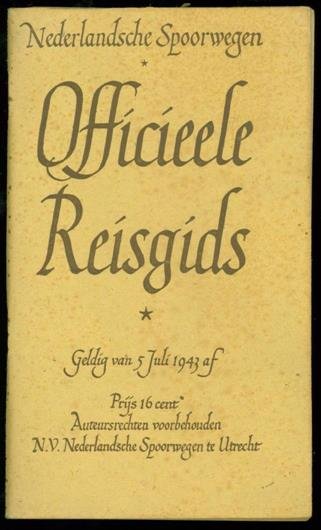 ( Railroad timetable ) - Nederlandsche spoorwegen. Officieele reisgids. geldig vanaf 5 Juli 1943