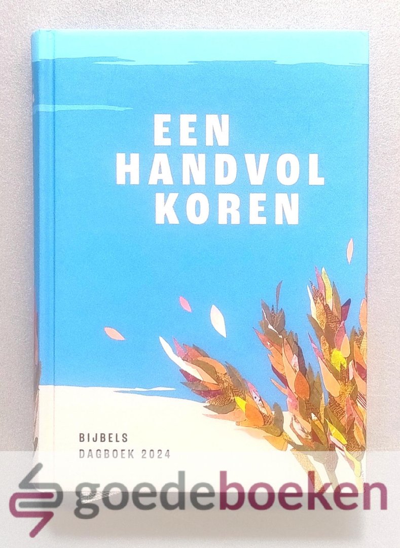Boogaart (inleiding), Martijn van den - Een handvol koren, Bijbels dagboek 2024 --- Bijbels dagboek 2024. Het dagboek is geschreven door predikanten, zendingwerkers en jongerenwerkers.  Iedere maand komen er twee andere schrijvers aan bod.