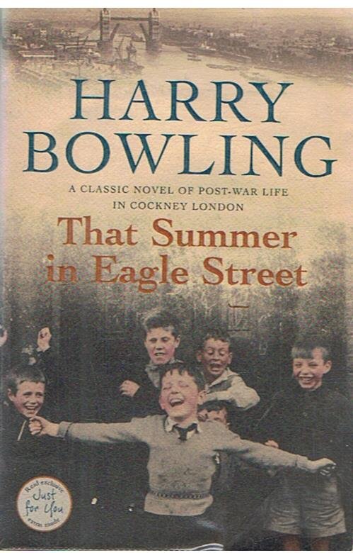 Bowling, Harry - That summer in Eagle Street