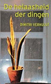 Verhulst Dimitri - De helaasheid der dingen