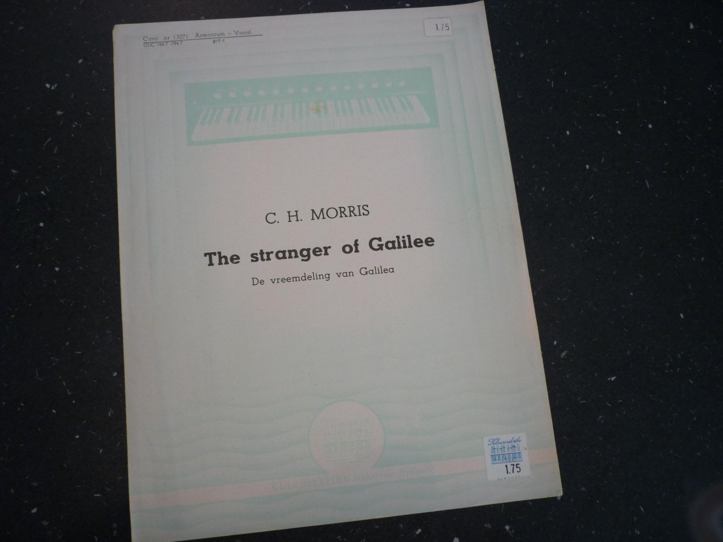 Morris; C.H. - The stranger of Galilee (De vreemdeling van Galilea)  /  Klavarskribo