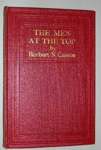 Casson, H.N. - The men at the top : twelve tips on leadership.