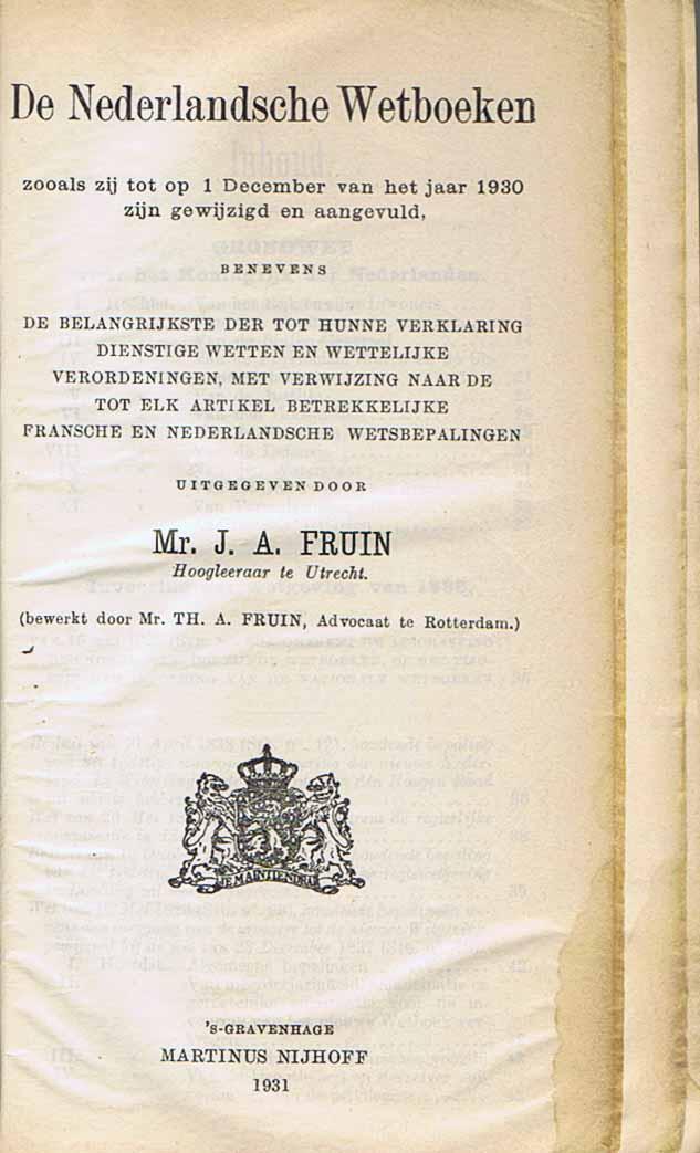 Fruin, mr. J.A. - De Nederlandsche Wetboeken