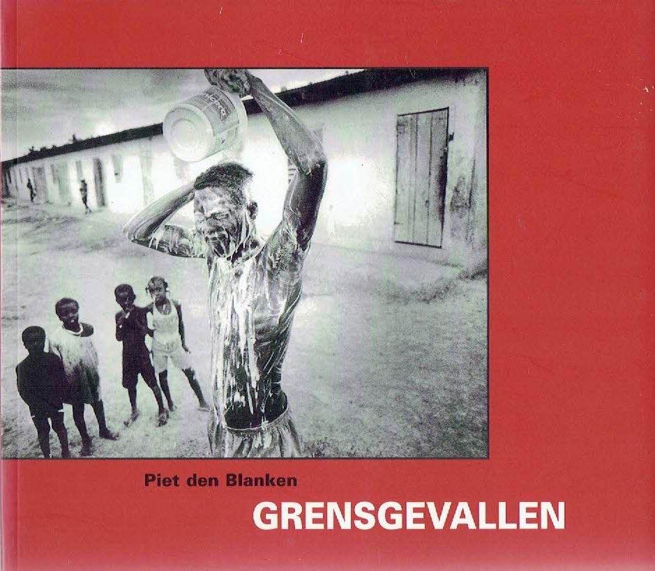 BLANKEN, Piet den - Piet den Blanken - Grensgevallen.