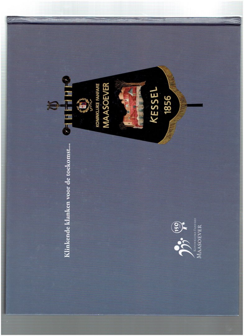 hendericks, a. lenders, j. ( en andere leden ) - hongerd en viefig jaor muziek koninklijke fanfare maasoever kessel 185-2006