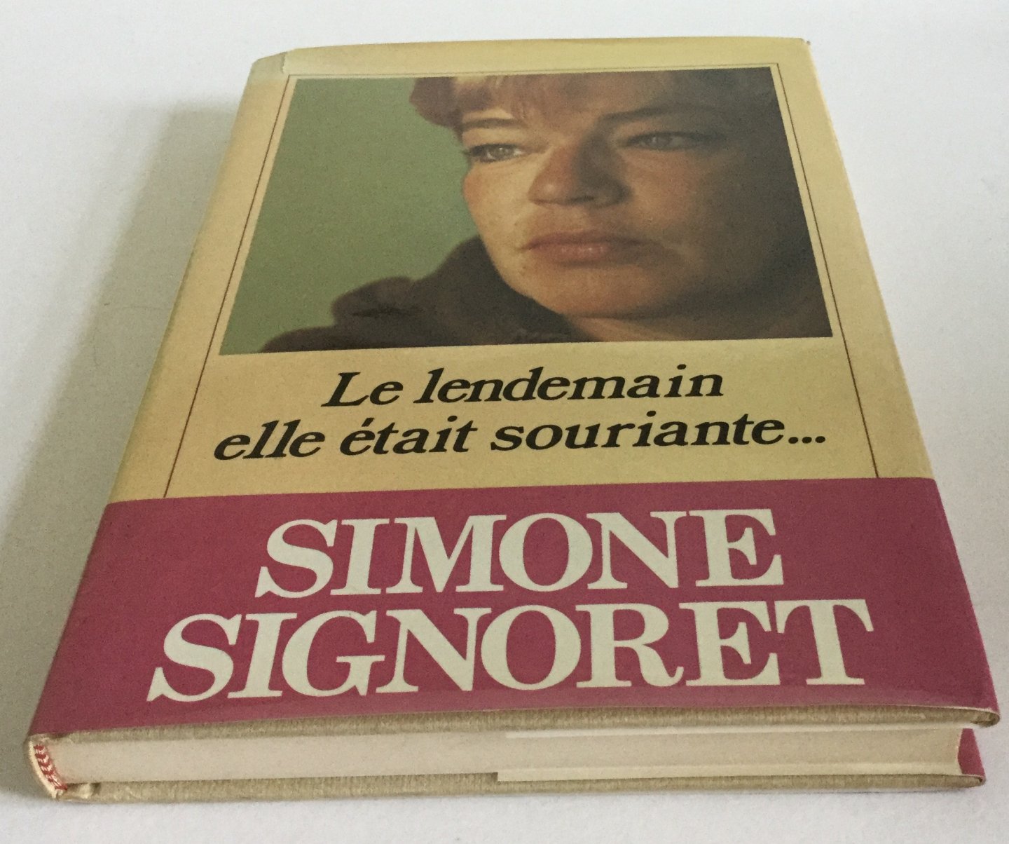 Signoret, Simone - Le lendemain elle était souriante...