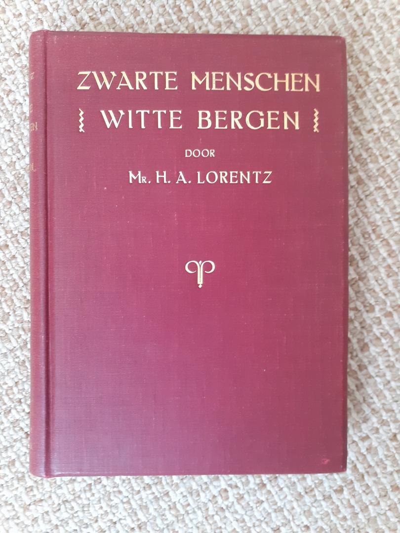 Lorentz, Mr. H.A. - Zwarte Menschen, Witte Bergen