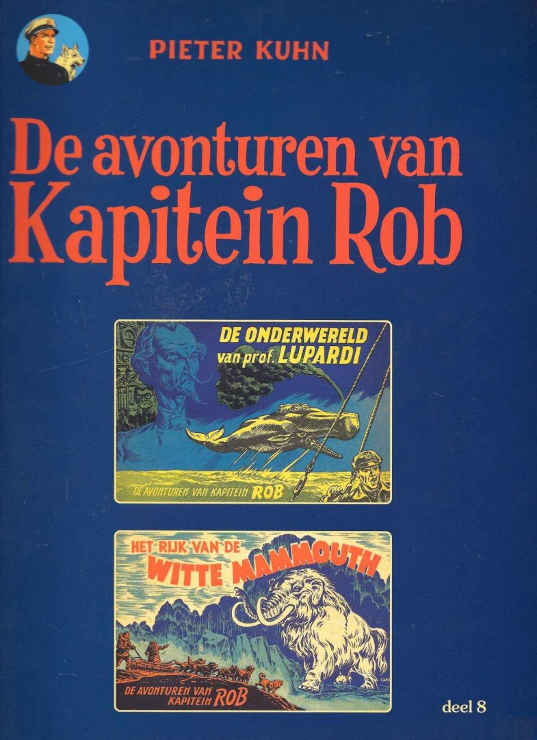 Pieter Kuhn - De avonturen van Kapitein Rob deel 8