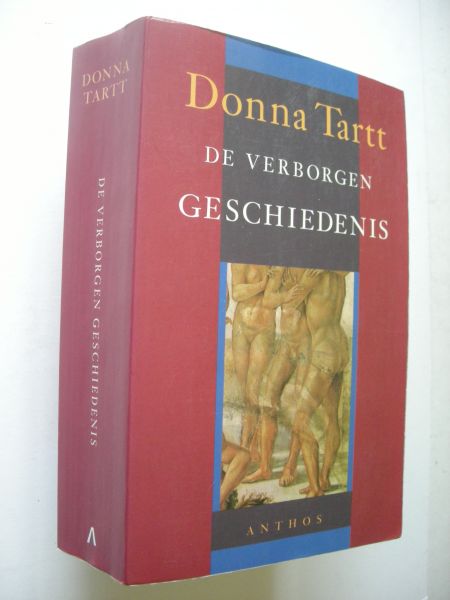 Tartt, Donna / Lange, B.de, vert. - De verborgen geschiedenis (The secret History)