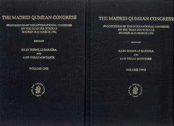 TREBOLLE BARRERA, JULIO / VEGAS MONTANER, LUIS (edited by) - The Madrid Qumran Congress. proceedings of the international congress on the Dead Sea Scrolls, Madrid 18-21 March 1991  Volume one and two (complete)