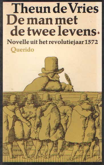 Vries, theun de - De man met de twee levens.