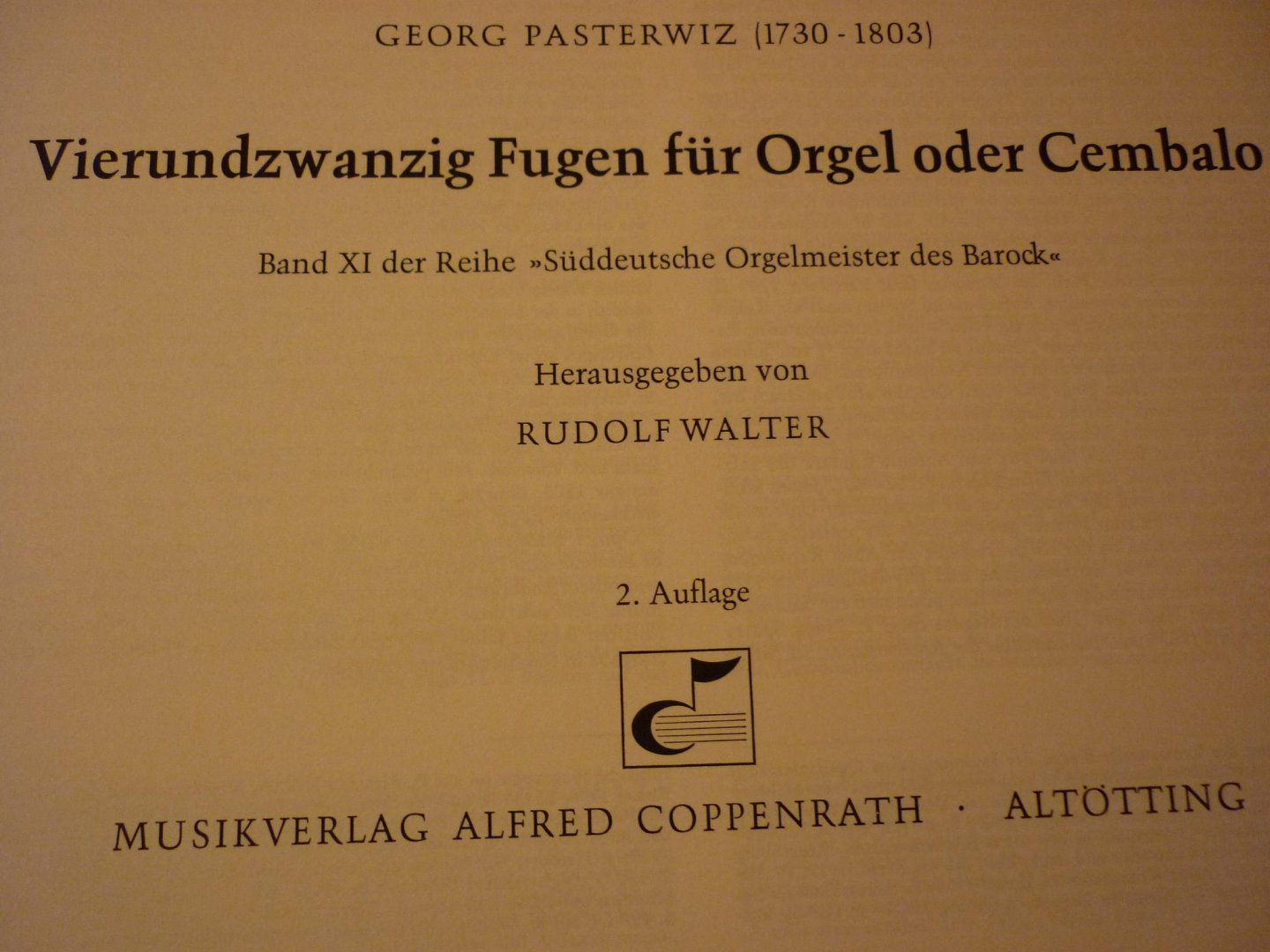 Pasterwiz; Georg (1730 - 1803) - 24 Fugen für Orgel; "Sueddeutsche Orgelmeister Des Barock"; Band XI