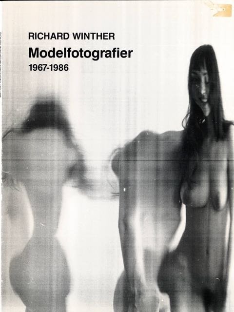 Glyptotek, Carl & Richard Winther. - Richard Winther: Modelfotografier 1967-1986.