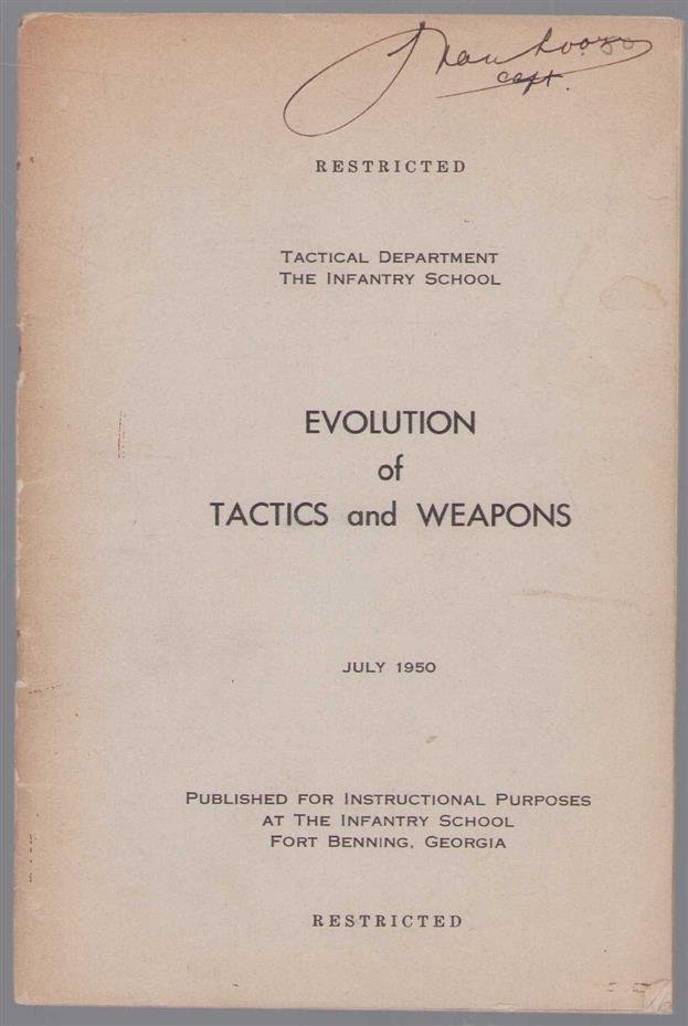 Infantry School (U.S.) - Evolution of tactics and weapons.