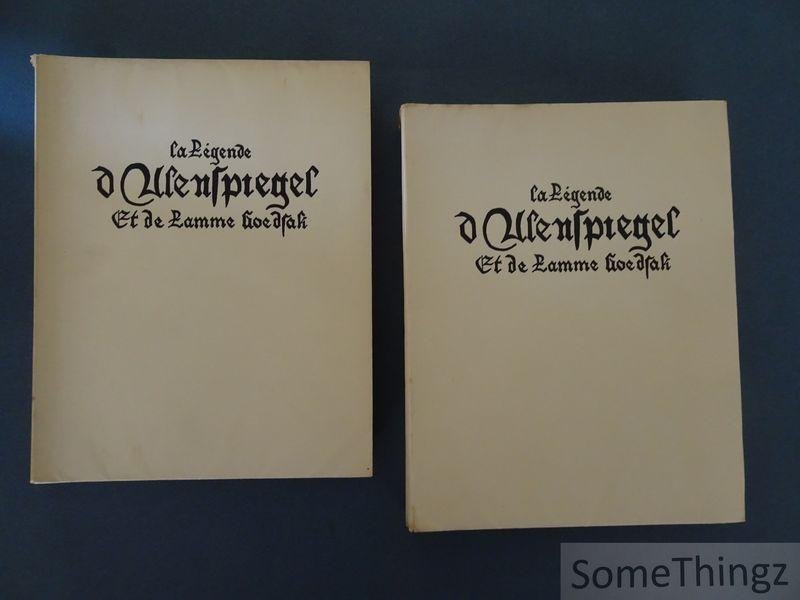 Charles de Coster en René de Pauw (ills.) - La légende d'Ulenspiegel et de Lamme Goedzak. [2 volumes, n° 341 de 1000 exemplaires numérotés.]