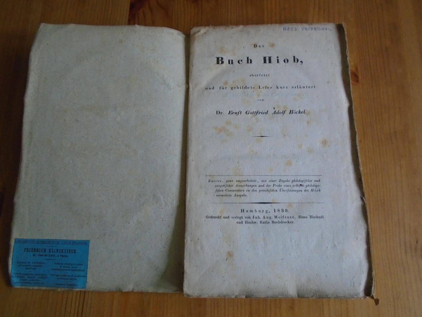 Böckel, Ernst Gottfried Adolf - Das Buch Hiob, übersetzt und für die gebildete Leser kurz erläutert