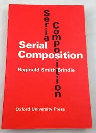Smith Brindle, R. - Serial Composition