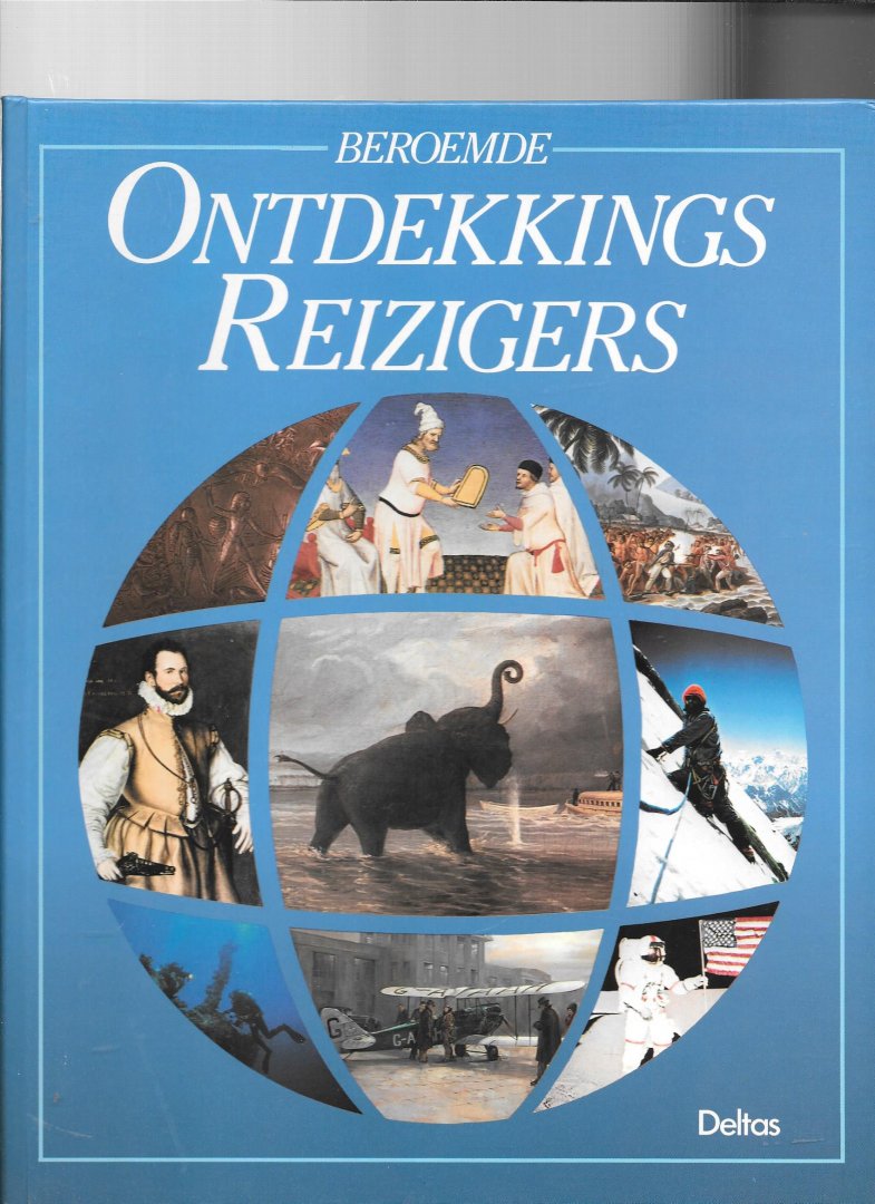 redactie - Beroemde ontdekkingsreizigers / druk 1