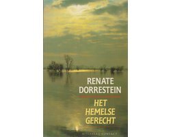 Renate Dorrestein - Het Hemelse Gerecht