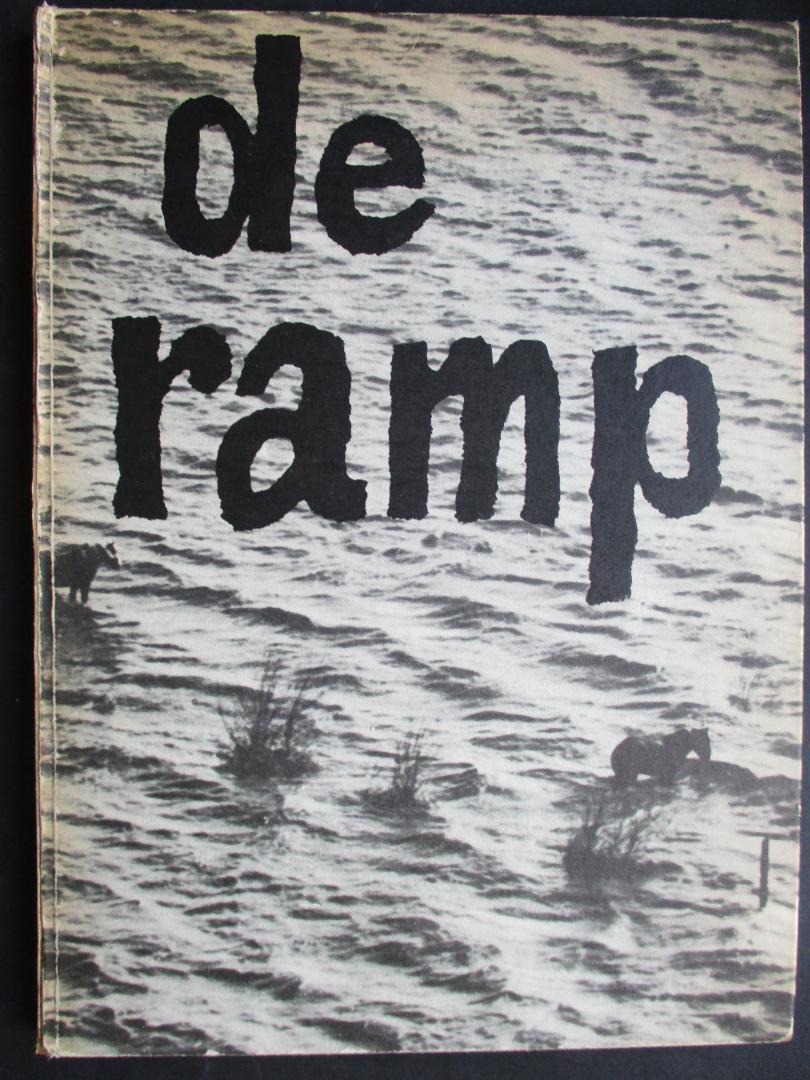 N.N. - De Ramp. Nationale uitgave met woord vooraf door H.M.de Koningin. Fotoboek.