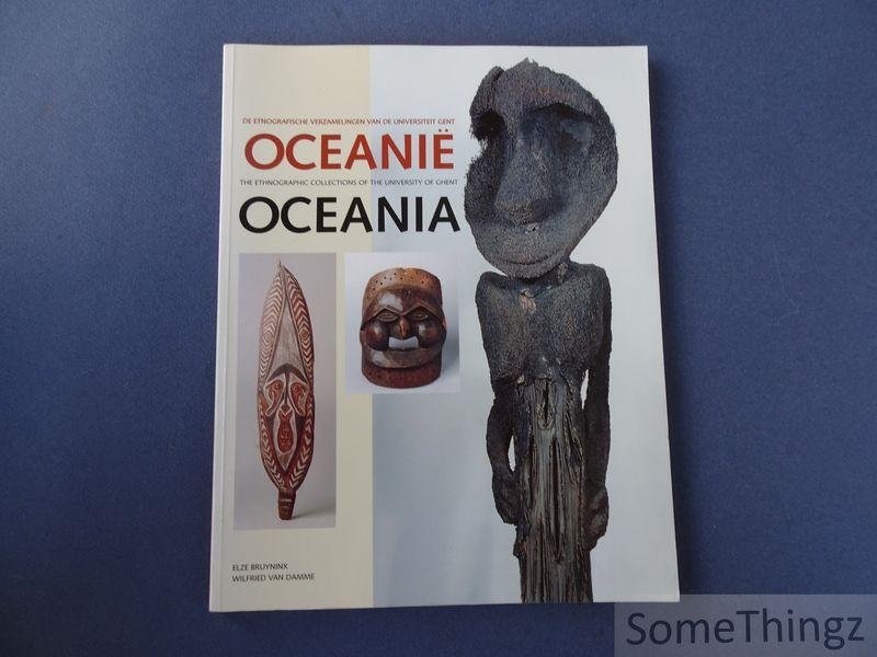 Elze Bruyninx en Wilfried van Damme. - Oceanië. De ethnografische verzamelingen van de Universiteit Gent. / Oceania. The Ethnografic collections of the University of Ghent.