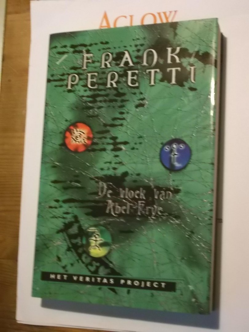 Peretti, Frank - De vloek van Abel Frye, het veritas project