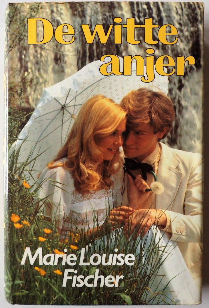 Fischer Marie Louise, vert. Rijsbergen Miep - De witte anjer