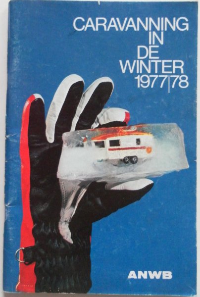  - Caravanning in de winter 1977/78 anwb