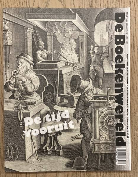 BOEKENWERELD BLAD VOOR BIJZONDERE COLLECTIES. - De tijd vooruit  Jaargang 40, nummer 4, 2024.