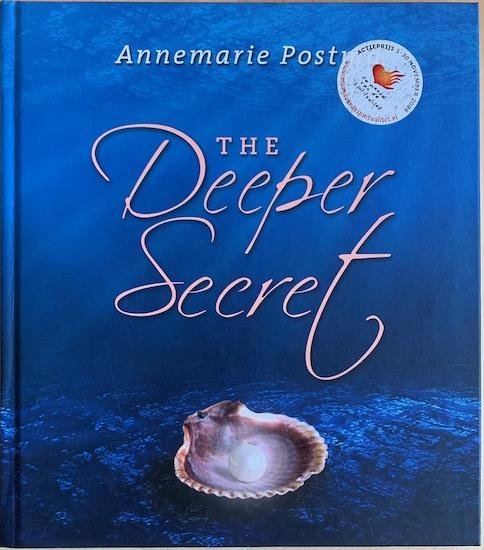 Postma, Annemarie - THE DEEPER SECRET.