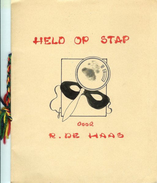 Haas R. de  ( G. Verhoog ? ) - Held op stap   ( gekalligrafeerd manuscript  Detective )