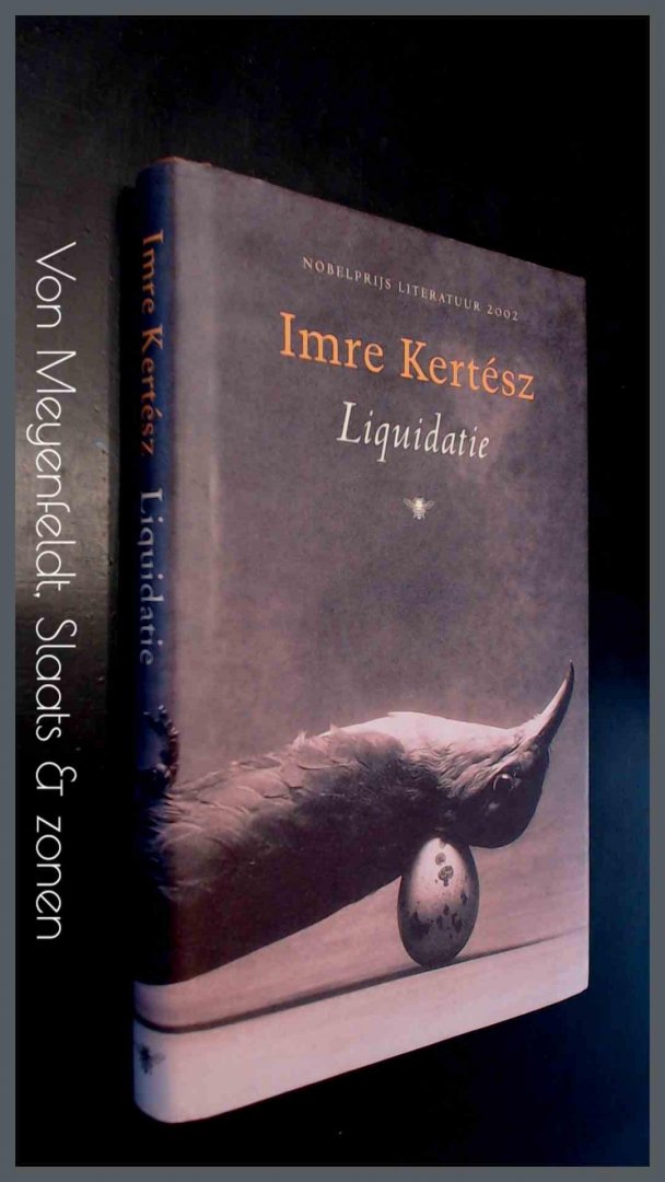 Kertesz, Imre - Liquidatie
