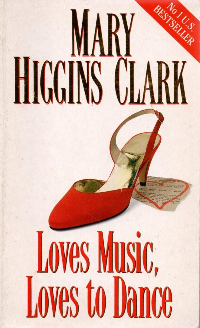Higgins Clark, Mary - Loves Music, Loves To Dance