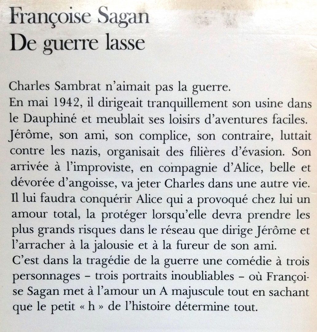 Sagan, Françoise - De guerre lasse (FRANSTALIG)