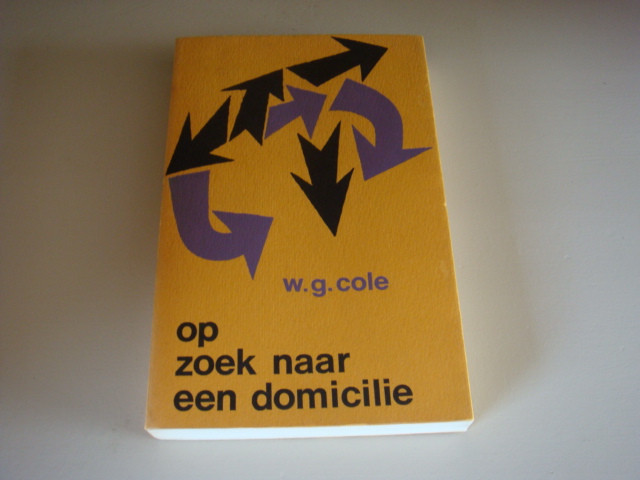 Cole, W.G - Op zoek naar een domicilie