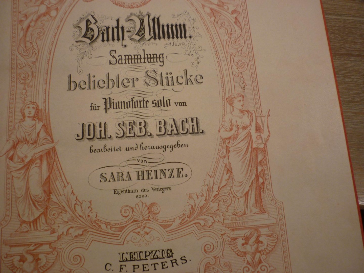 Bach; J. S. (1685-1750) - Bach-Album; Sammlung beliebter Stucke fur Pianoforte solo (bearbeitet / herausgegeben von Sara Heinze)