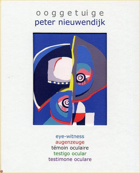 Nieuwendijk, Peter - Ooggetuige / Eye-witness / Augenzeuge / Témoin oculaire / Testigo ocular / Testimone oculare